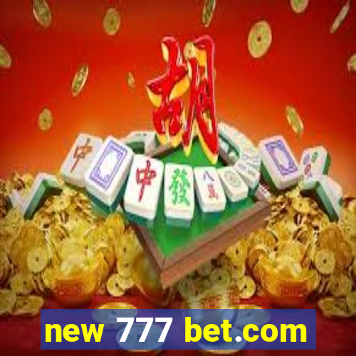 new 777 bet.com