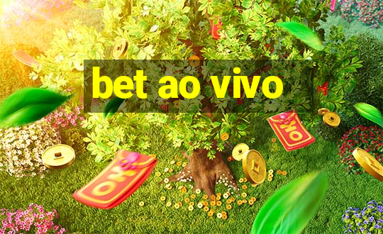 bet ao vivo