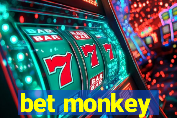 bet monkey