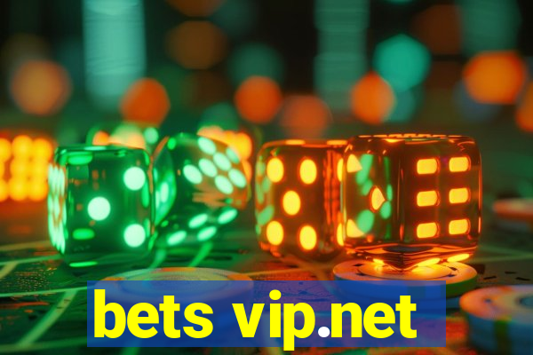 bets vip.net