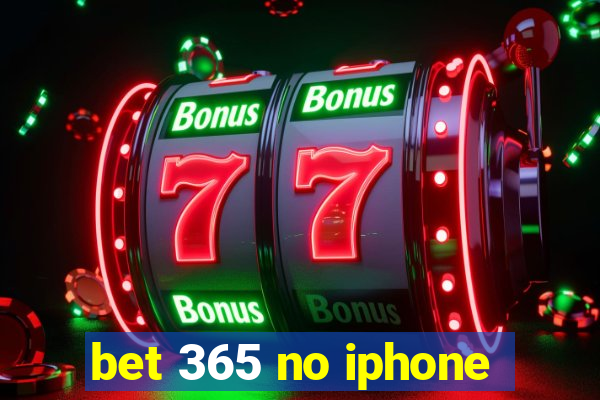 bet 365 no iphone