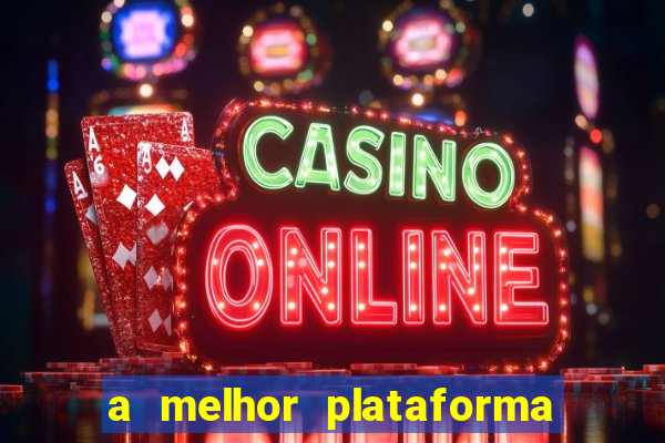 a melhor plataforma de jogos online