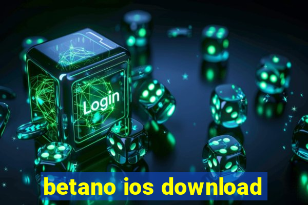 betano ios download