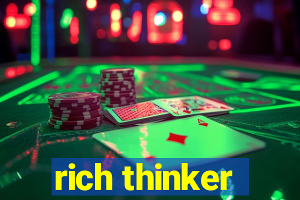 rich thinker