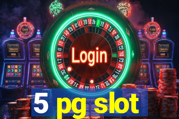 5 pg slot