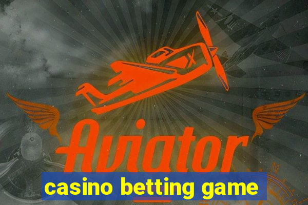 casino betting game