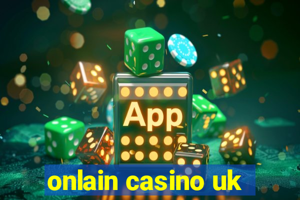 onlain casino uk