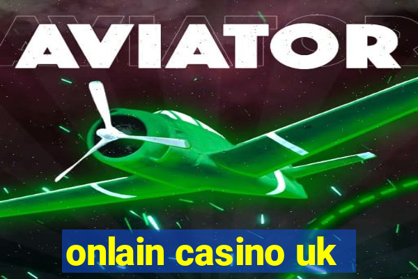 onlain casino uk