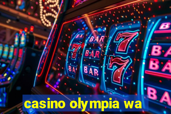 casino olympia wa