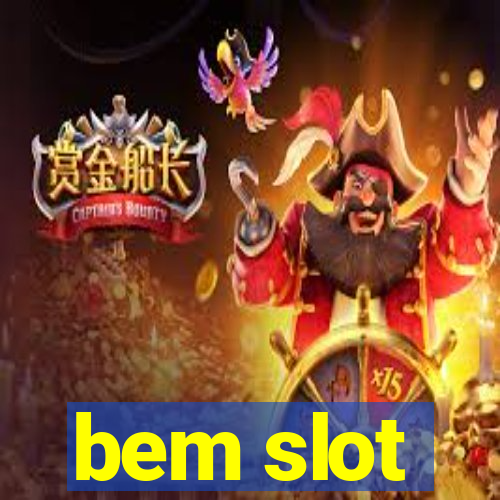 bem slot