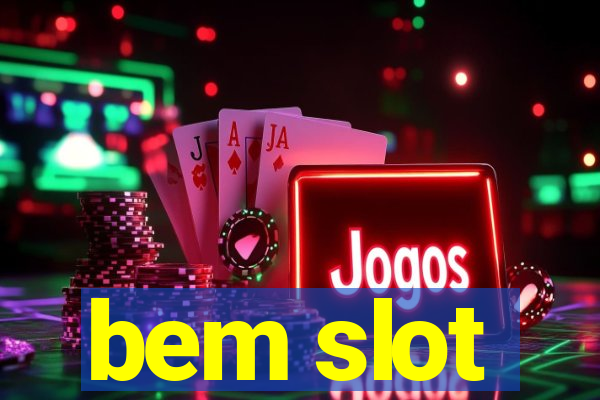 bem slot