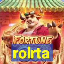 rolrta