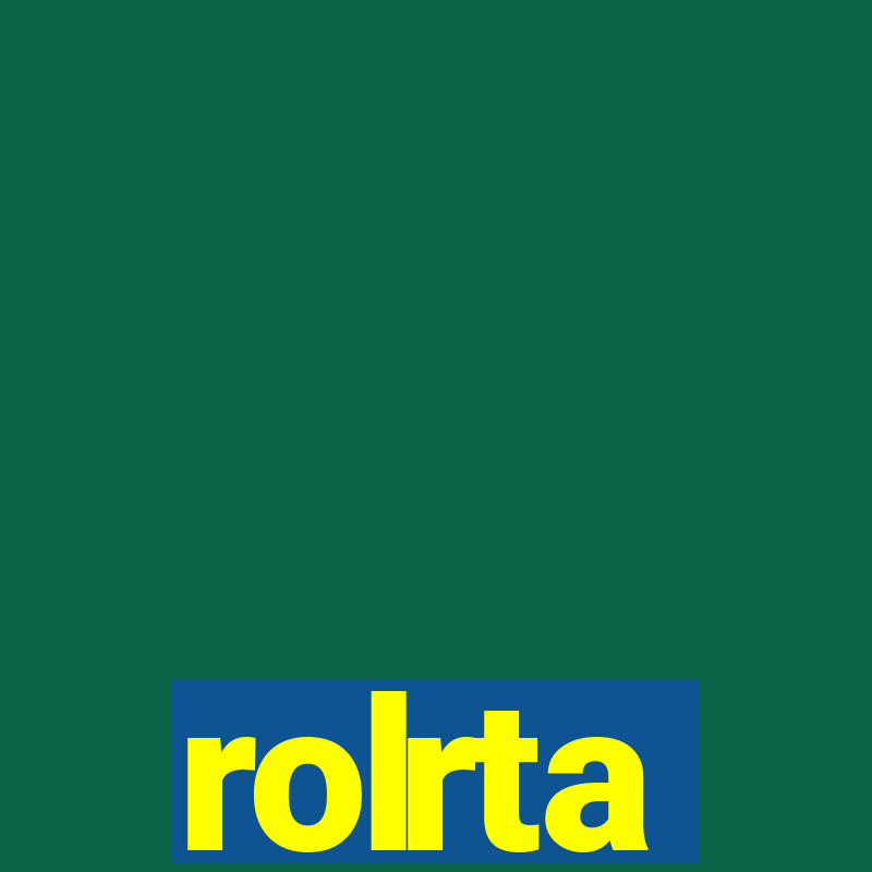 rolrta