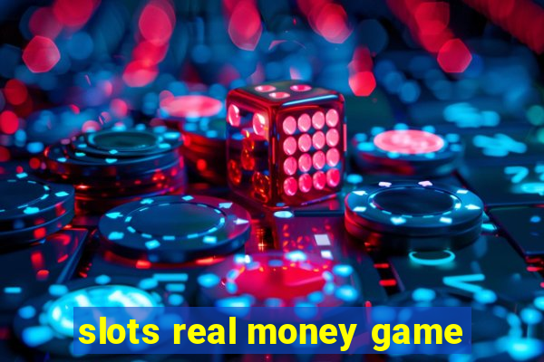 slots real money game