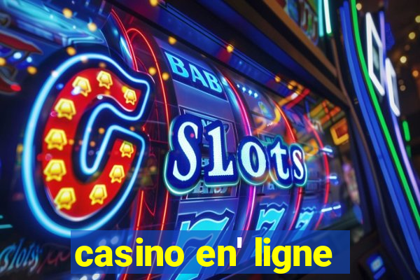 casino en' ligne