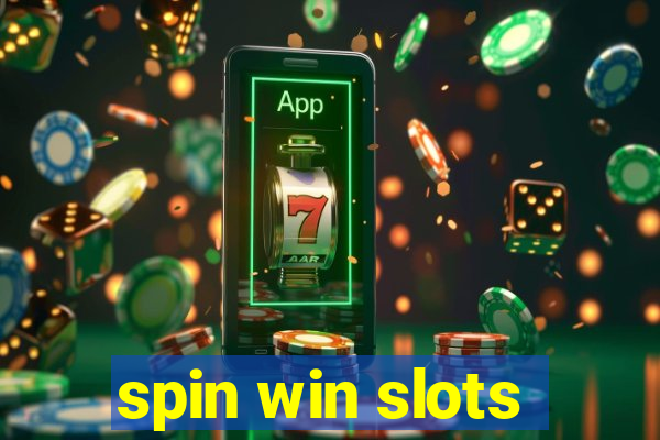 spin win slots