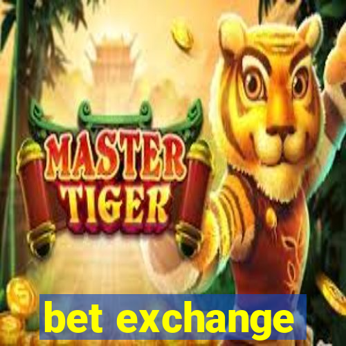 bet exchange