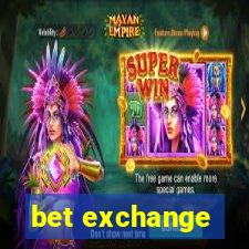 bet exchange