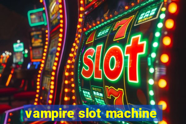 vampire slot machine