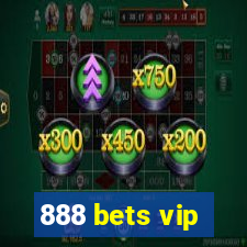 888 bets vip