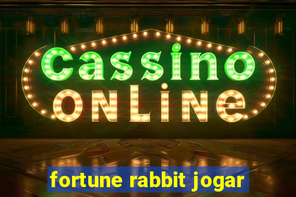 fortune rabbit jogar