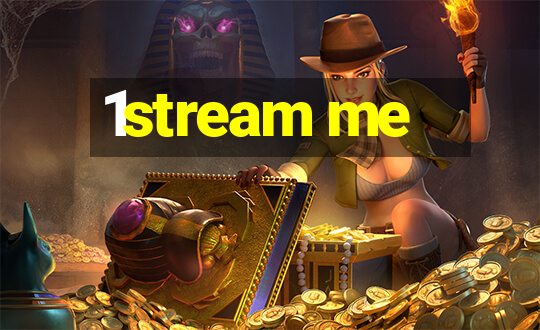 1stream me