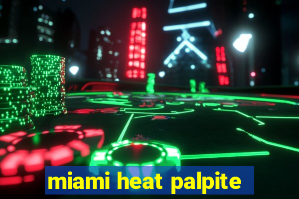 miami heat palpite