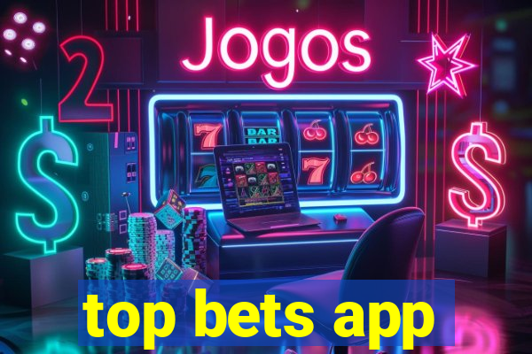 top bets app