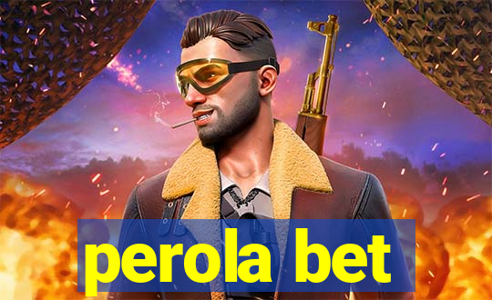 perola bet