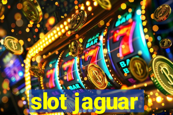 slot jaguar