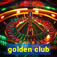 golden club