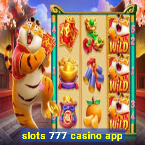 slots 777 casino app