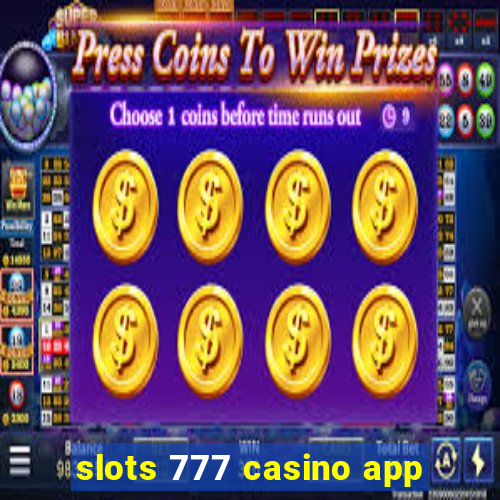 slots 777 casino app