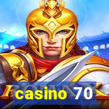 casino 70