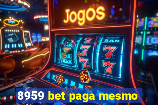 8959 bet paga mesmo