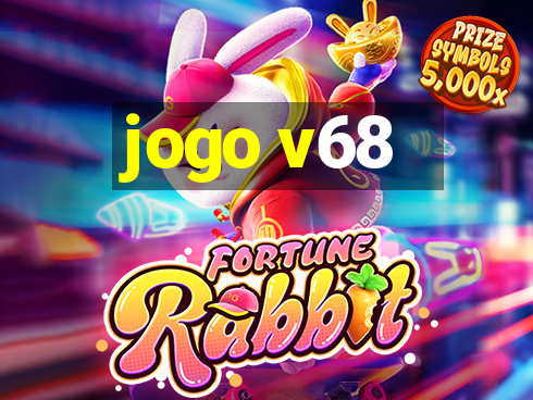 jogo v68