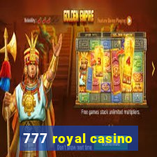 777 royal casino