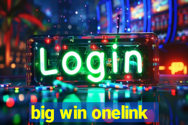 big win onelink