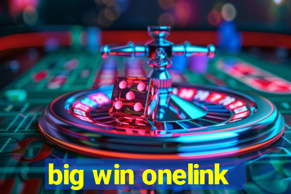 big win onelink