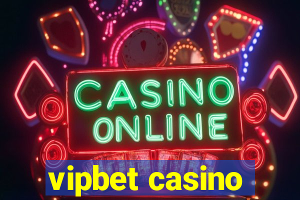 vipbet casino