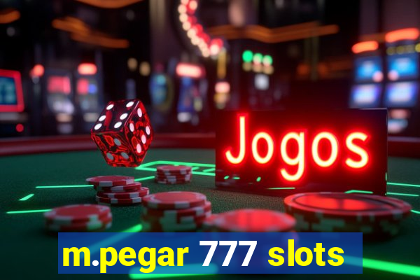 m.pegar 777 slots