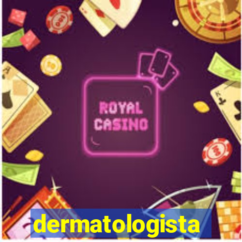 dermatologista quanto ganha