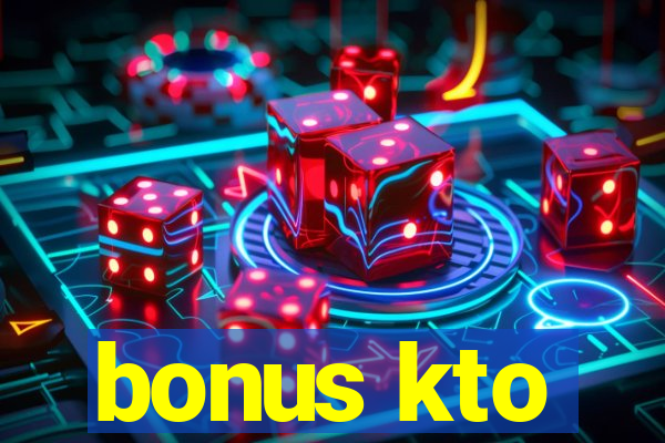 bonus kto