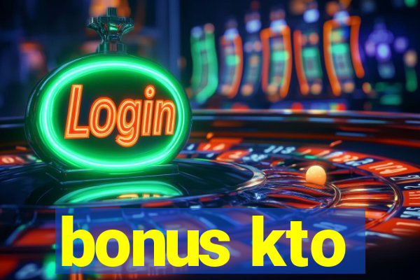 bonus kto