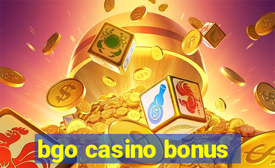 bgo casino bonus