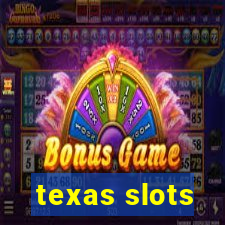 texas slots