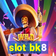 slot bk8