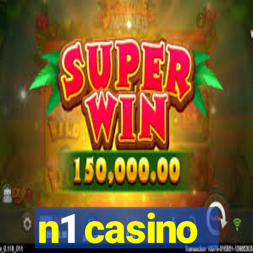 n1 casino