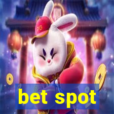 bet spot