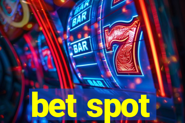 bet spot